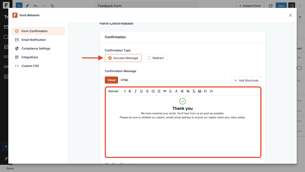 Form Confirmation type your success message
