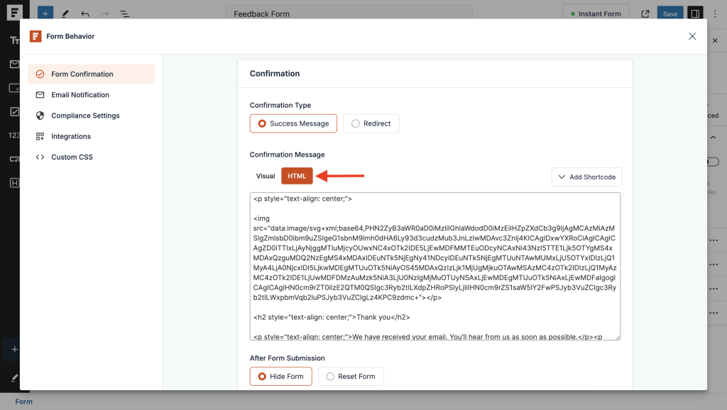 Form Confirmation format confirmation message using HTML